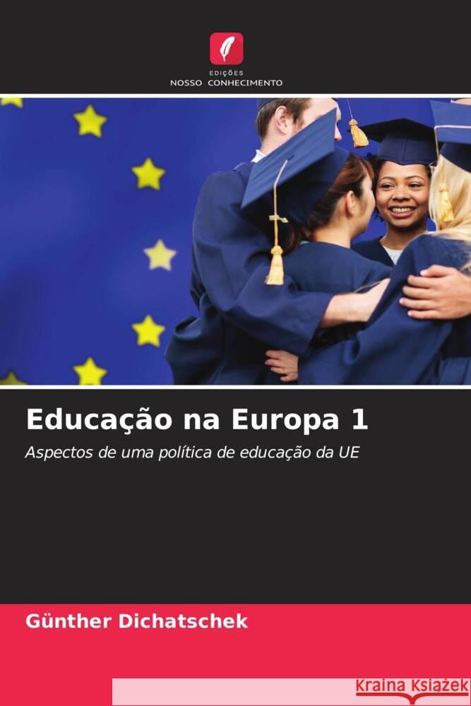 Educação na Europa 1 Dichatschek, Günther 9786208336271