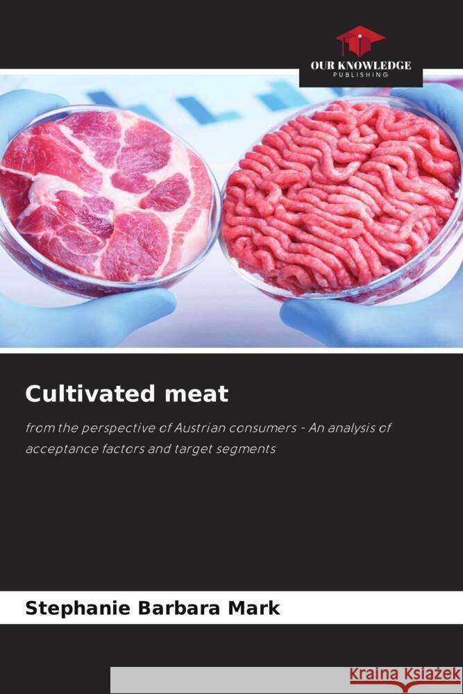 Cultivated meat Mark, Stephanie Barbara 9786208337063