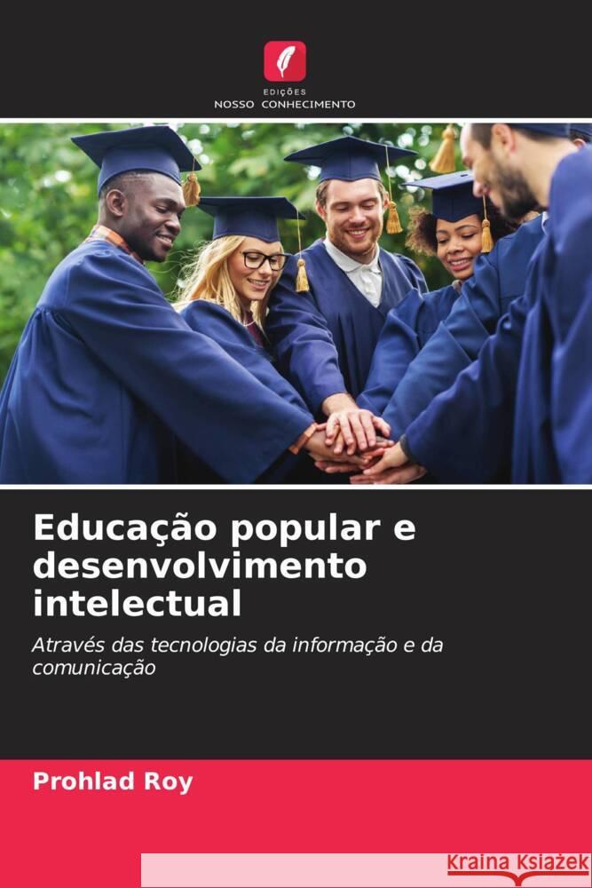 Educação popular e desenvolvimento intelectual Roy, Prohlad 9786208337162