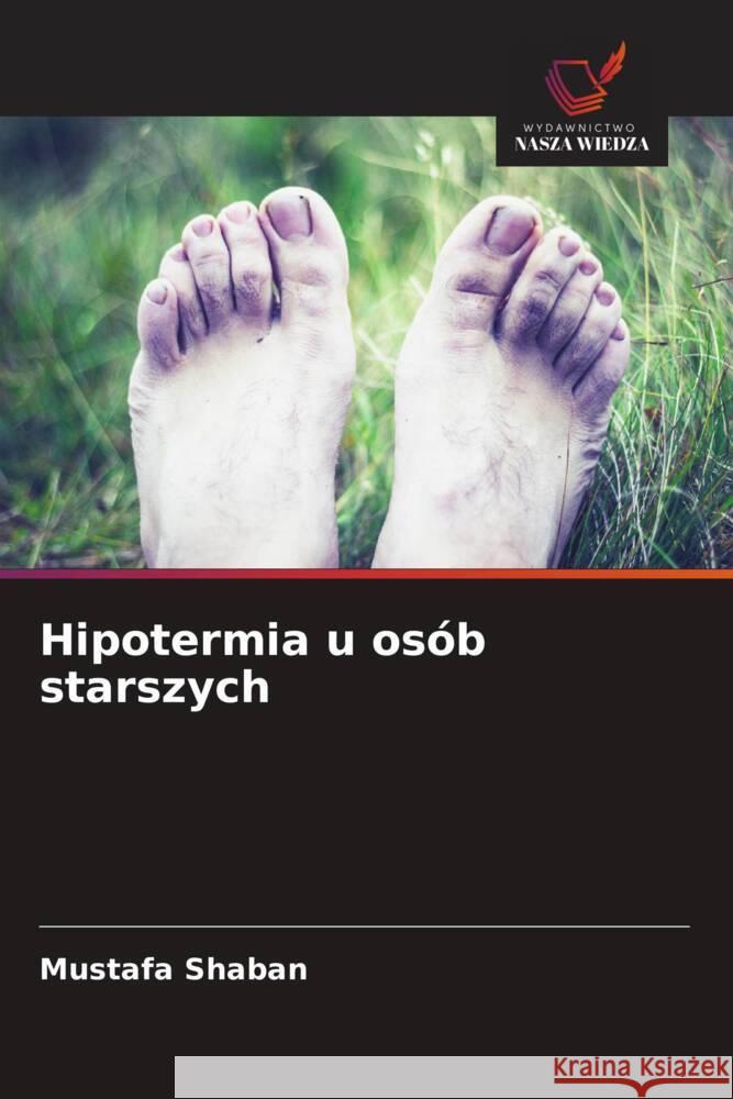 Hipotermia u osób starszych Shaban, Mustafa 9786208337766