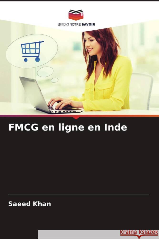 FMCG en ligne en Inde Khan, Saeed 9786208338343 Editions Notre Savoir