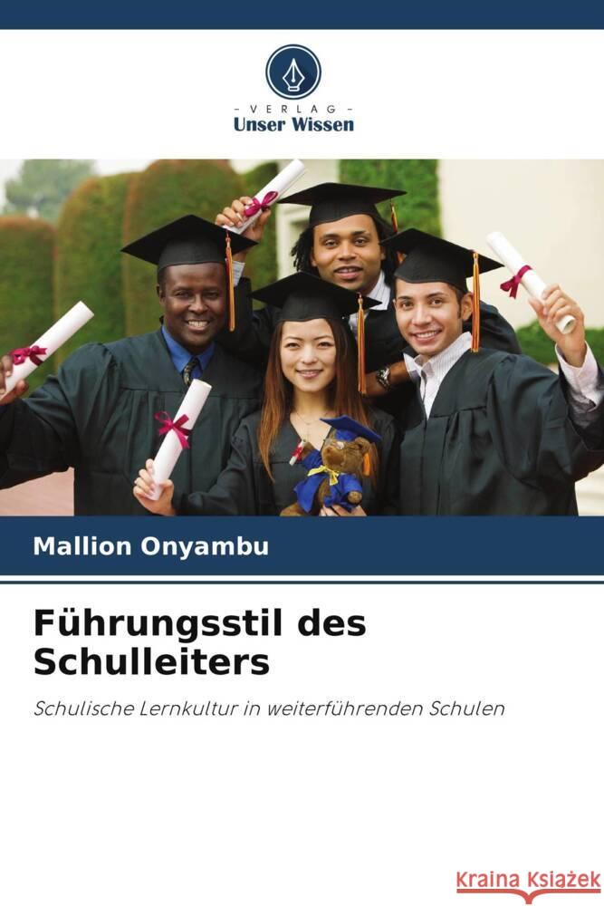 Führungsstil des Schulleiters Onyambu, Mallion 9786208339111