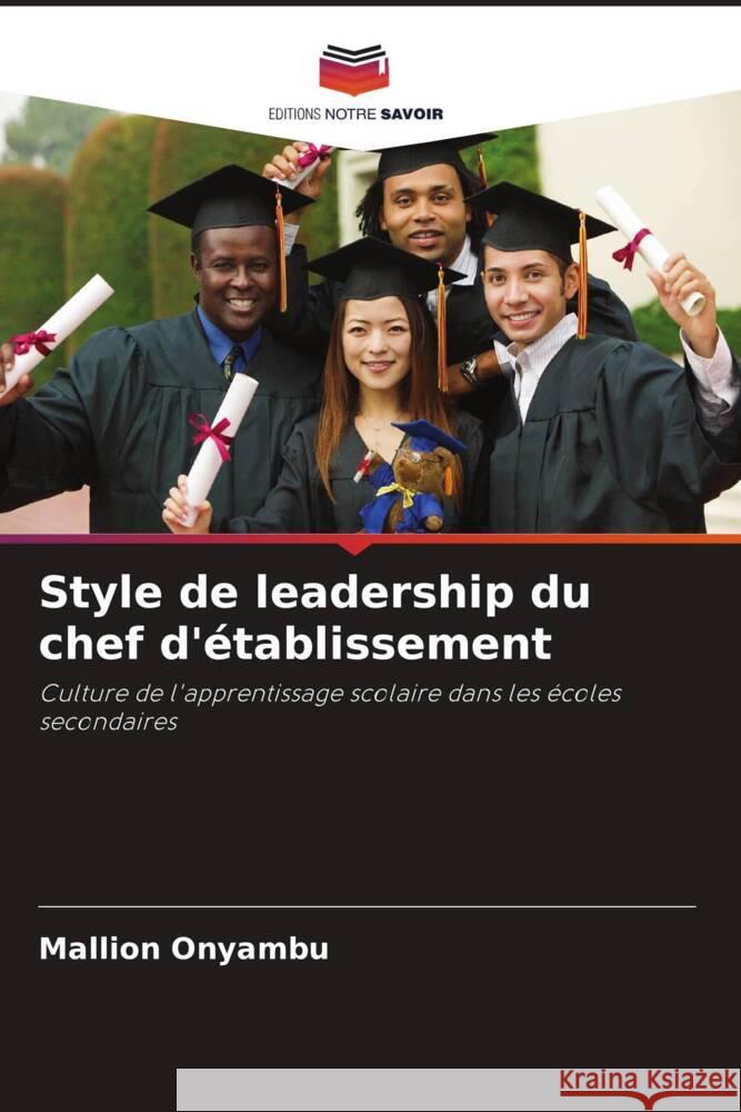 Style de leadership du chef d'établissement Onyambu, Mallion 9786208339135