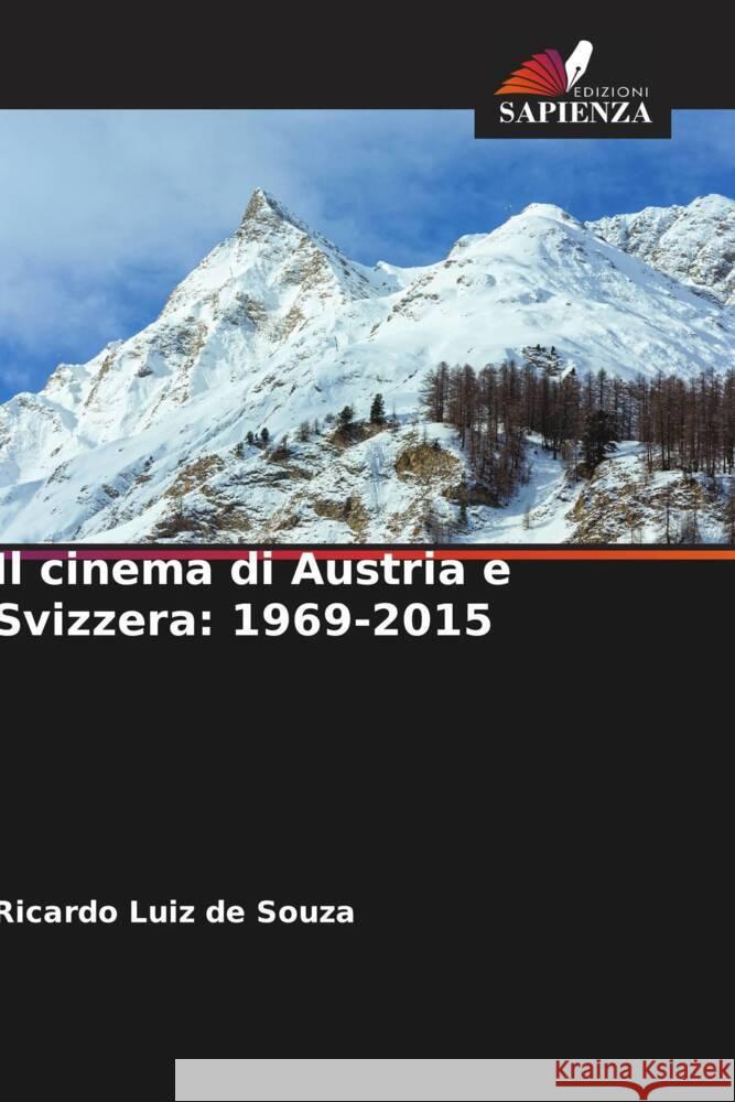 Il cinema di Austria e Svizzera: 1969-2015 Souza, Ricardo Luiz de 9786208339647