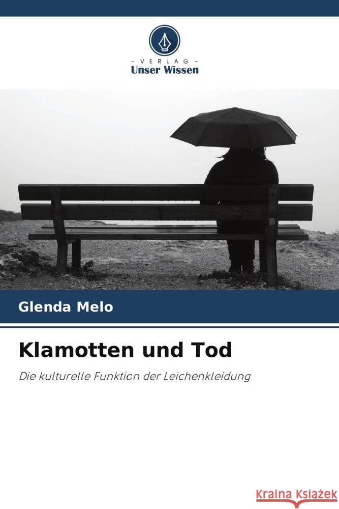 Klamotten und Tod Melo, Glenda 9786208341725