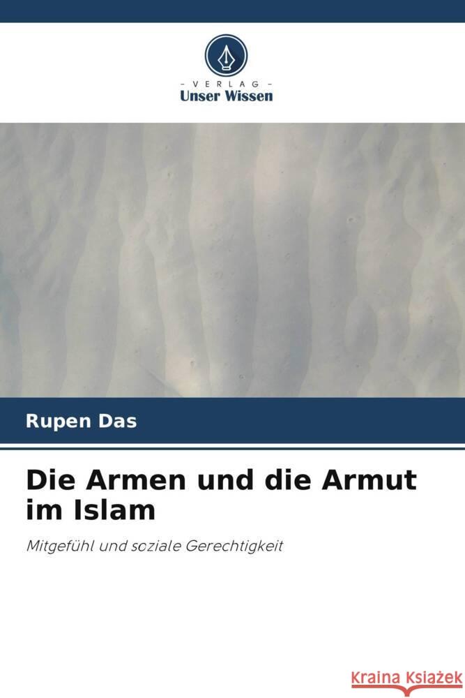 Die Armen und die Armut im Islam Das, Rupen 9786208343552