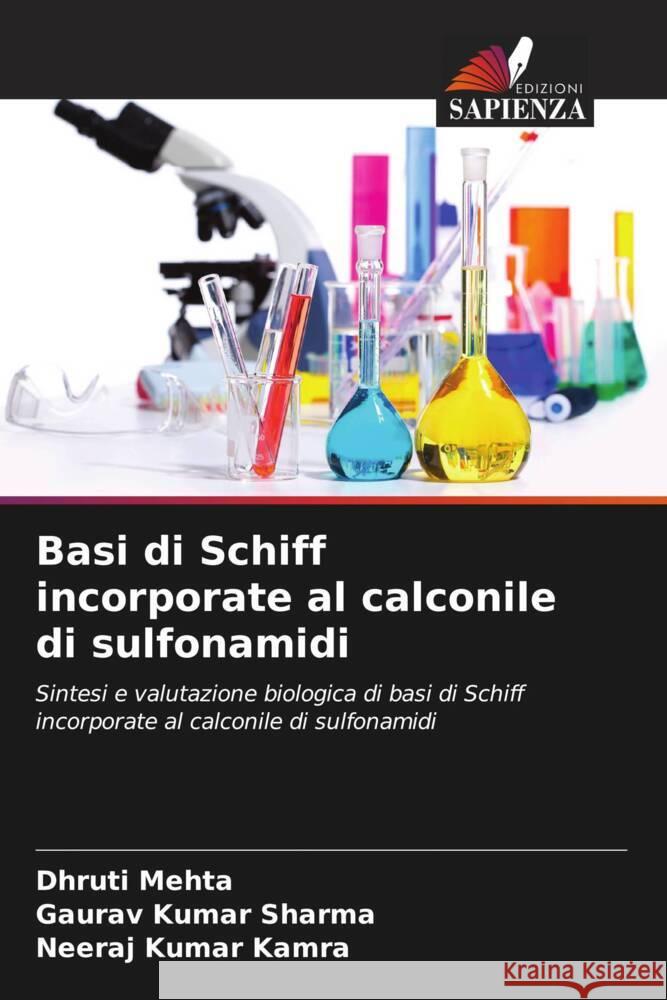 Basi di Schiff incorporate al calconile di sulfonamidi Mehta, Dhruti, Sharma, Gaurav Kumar, Kamra, Neeraj Kumar 9786208343866