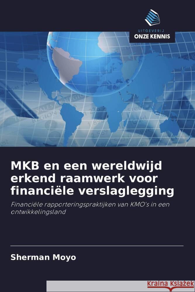 MKB en een wereldwijd erkend raamwerk voor financiële verslaglegging Moyo, Sherman 9786208346010