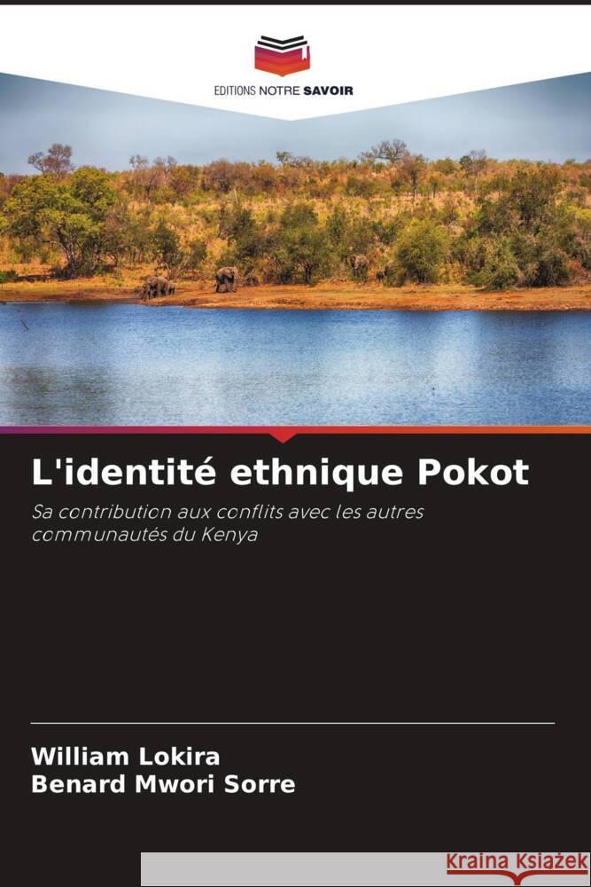 L'identité ethnique Pokot Lokira, William, Mwori Sorre, Benard 9786208346645