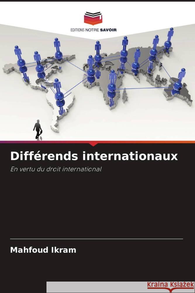 Différends internationaux Ikram, Mahfoud 9786208351878