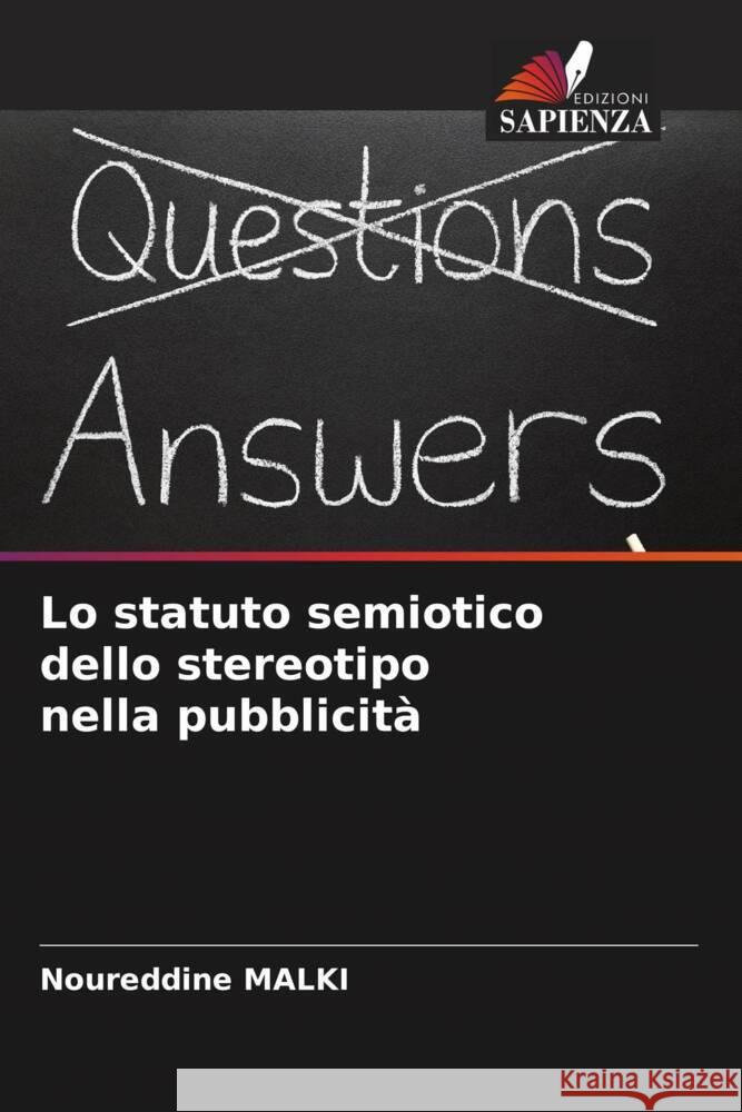 Lo statuto semiotico dello stereotipo nella pubblicità MALKI, Noureddine 9786208353988