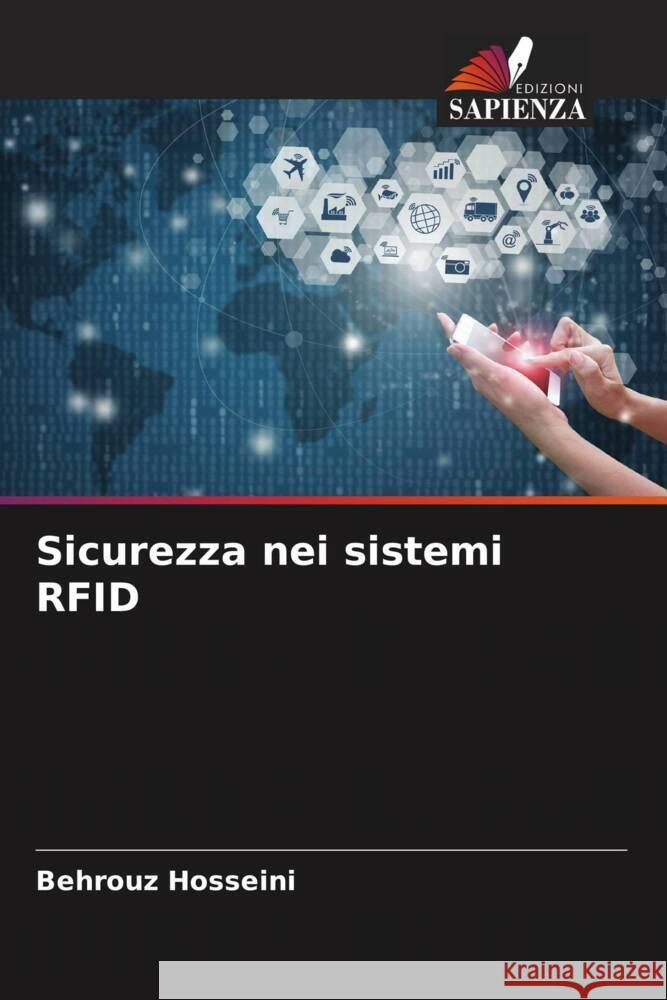 Sicurezza nei sistemi RFID Hosseini, Behrouz 9786208356163