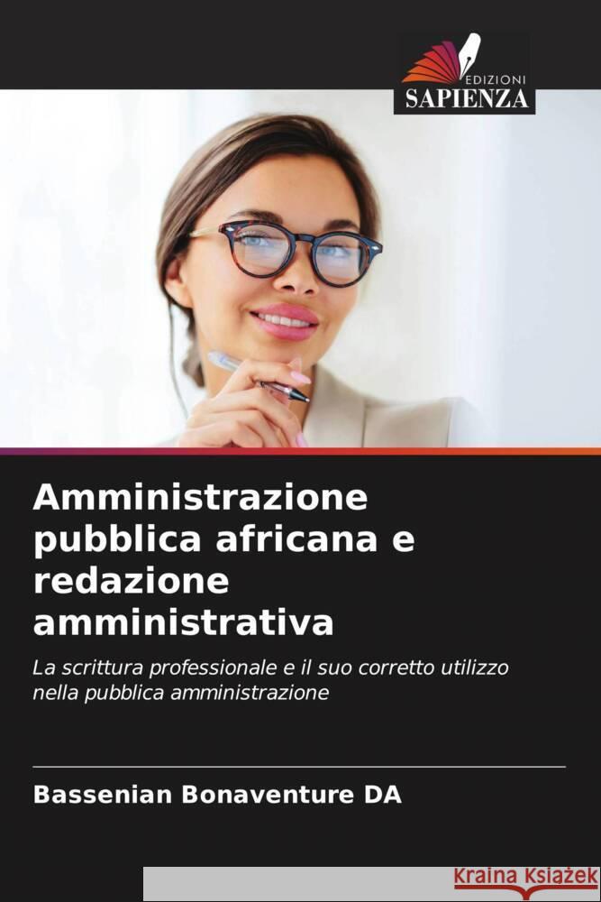 Amministrazione pubblica africana e redazione amministrativa DA, Bassenian Bonaventure 9786208360795