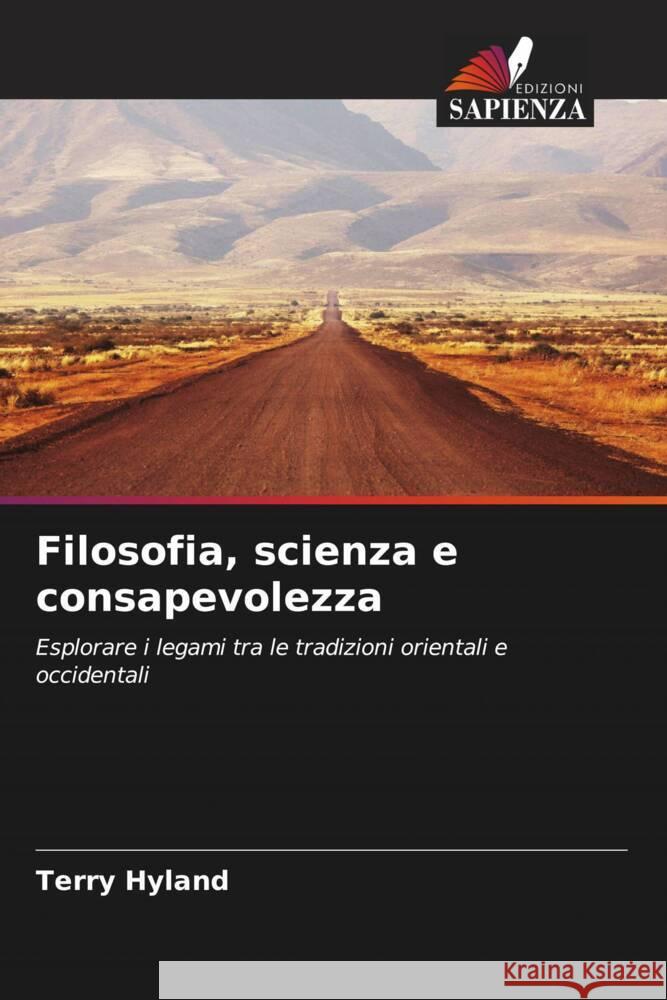 Filosofia, scienza e consapevolezza Hyland, Terry 9786208361600