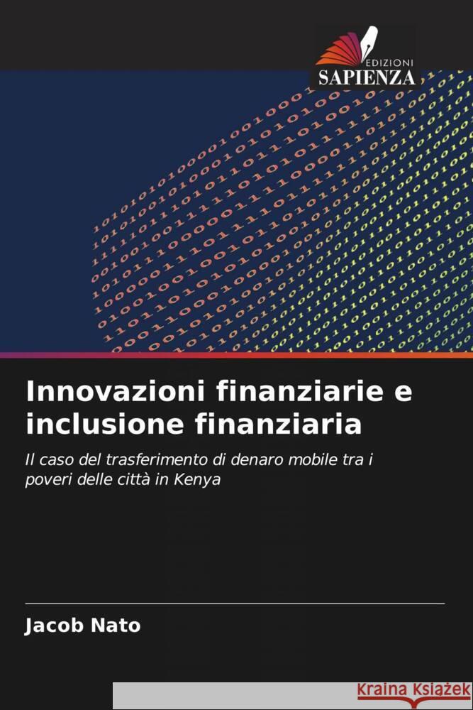 Innovazioni finanziarie e inclusione finanziaria Nato, Jacob 9786208364687