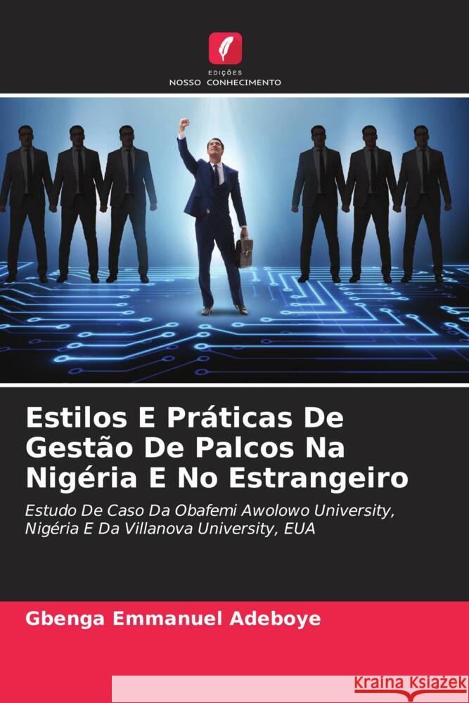 Estilos E Práticas De Gestão De Palcos Na Nigéria E No Estrangeiro Adeboye, Gbenga Emmanuel 9786208364762