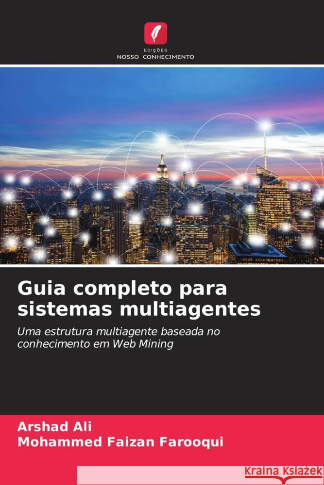 Guia completo para sistemas multiagentes Ali, Arshad, Farooqui, Mohammed Faizan 9786208366148