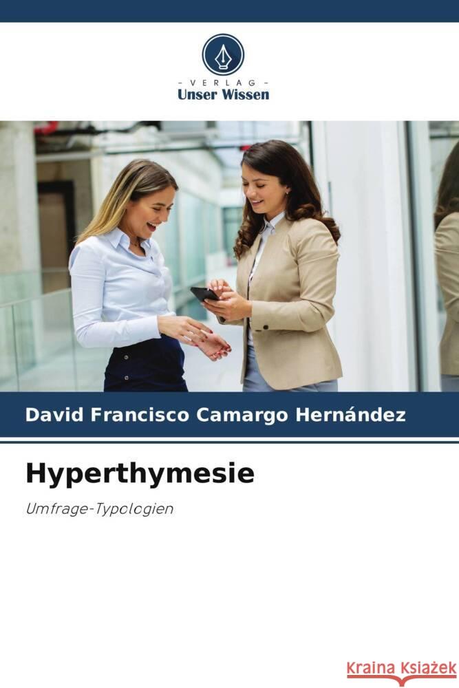 Hyperthymesie Camargo Hernández, David Francisco 9786208366513