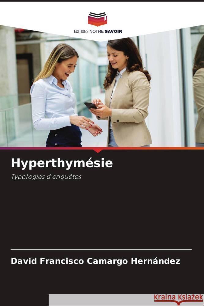 Hyperthymésie Camargo Hernández, David Francisco 9786208366537 Editions Notre Savoir