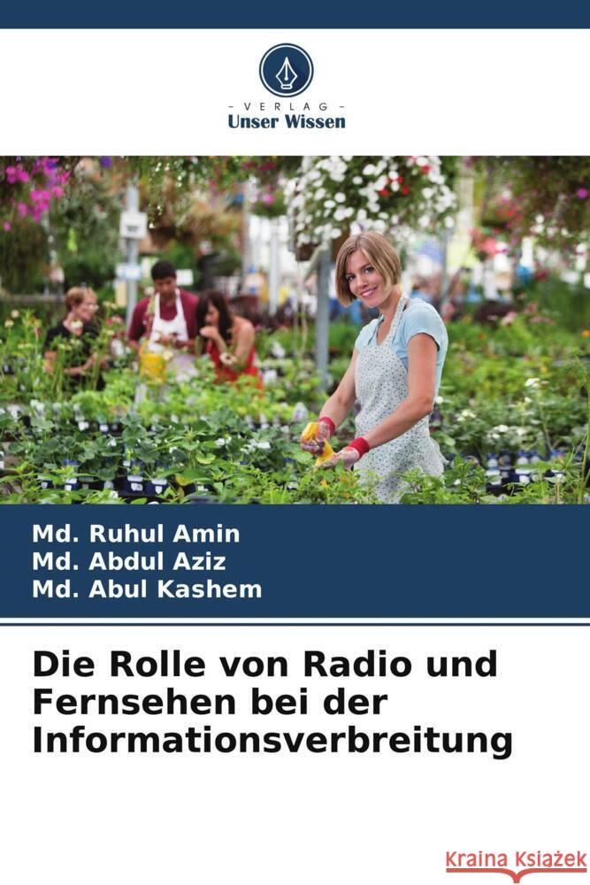 Die Rolle von Radio und Fernsehen bei der Informationsverbreitung MD Ruhu MD Abdu MD Abu 9786208367862 Verlag Unser Wissen