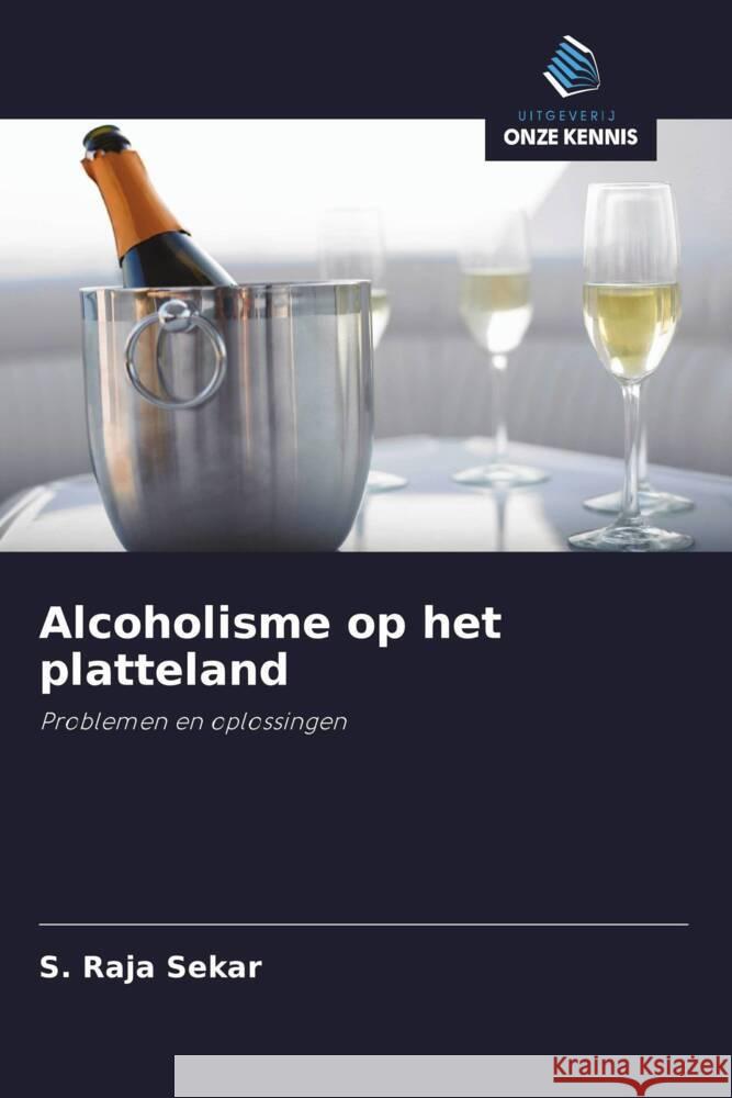 Alcoholisme op het platteland Sekar, S. Raja 9786208368821