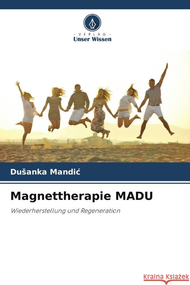 Magnettherapie МАDU Dusanka Mandic 9786208369019