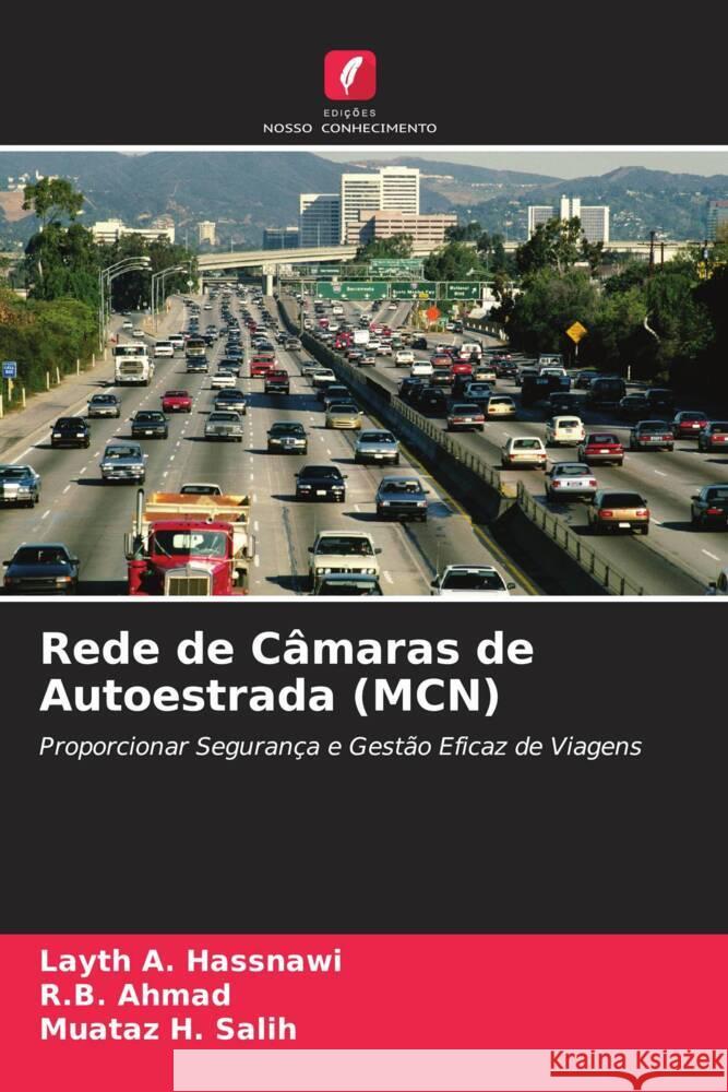 Rede de C?maras de Autoestrada (MCN) Layth A. Hassnawi R. B. Ahmad Muataz H. Salih 9786208369118