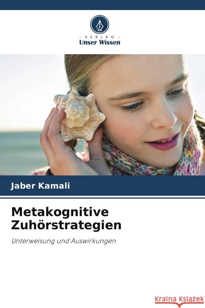 Metakognitive Zuhörstrategien Kamali, Jaber 9786208372477