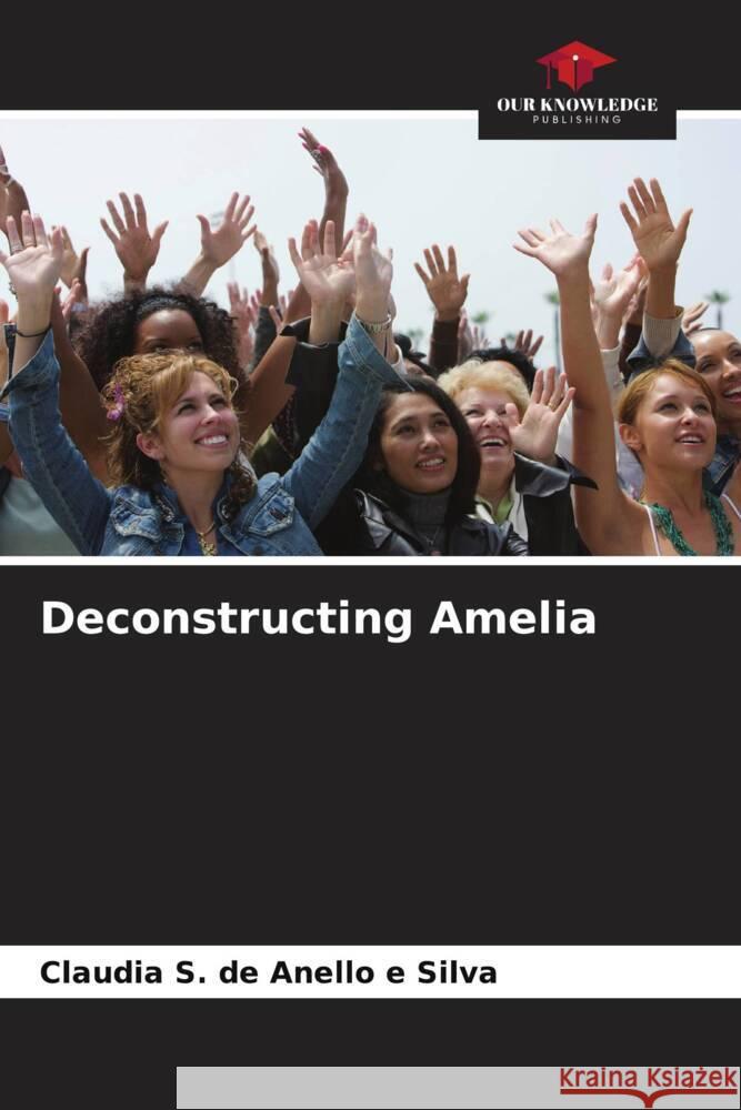 Deconstructing Amelia Claudia S 9786208373344 Our Knowledge Publishing