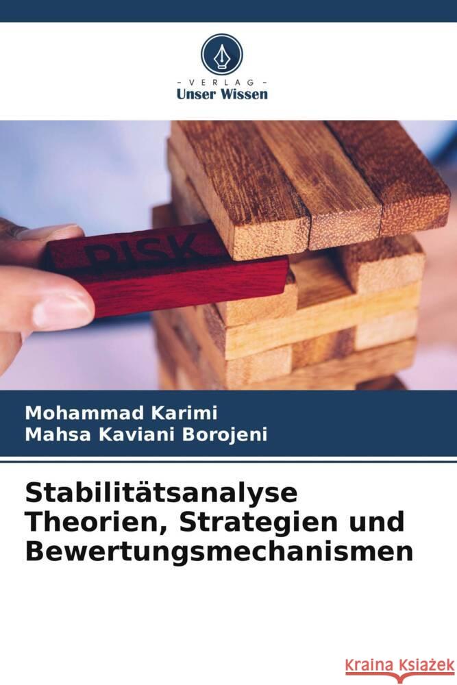 Stabilit?tsanalyse Theorien, Strategien und Bewertungsmechanismen Mohammad Karimi Mahsa Kavian 9786208373634 Verlag Unser Wissen