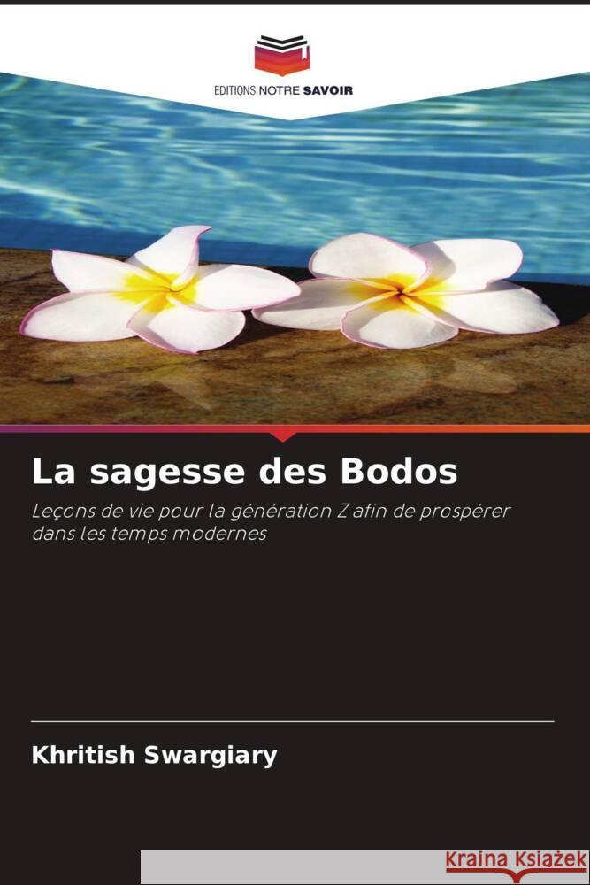 La sagesse des Bodos Swargiary, Khritish 9786208378271 Editions Notre Savoir