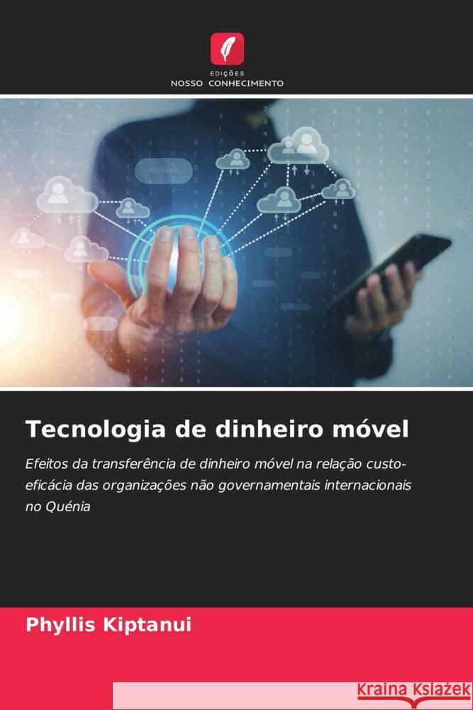 Tecnologia de dinheiro móvel Kiptanui, Phyllis 9786208378479