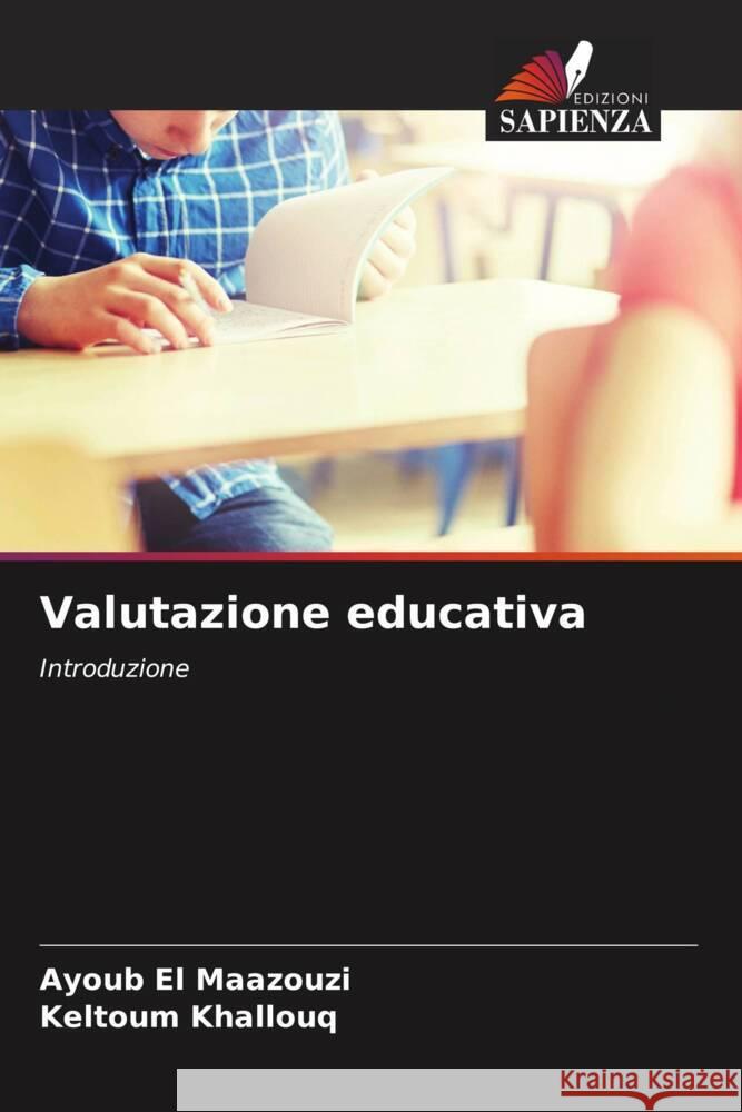 Valutazione educativa El Maazouzi, Ayoub, Khallouq, Keltoum 9786208378691