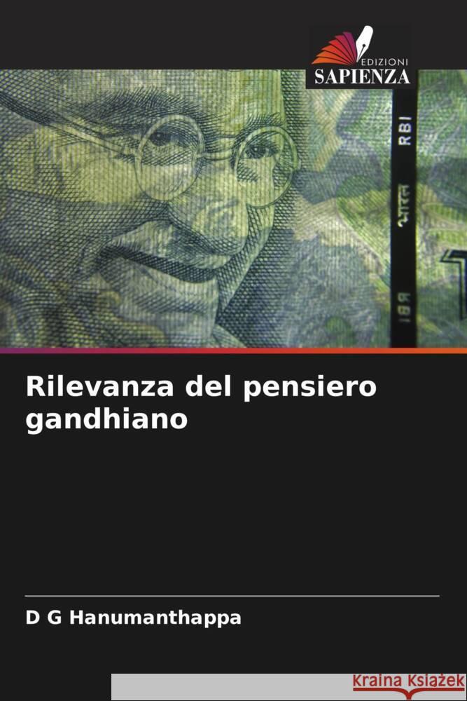 Rilevanza del pensiero gandhiano Hanumanthappa, D G 9786208379117