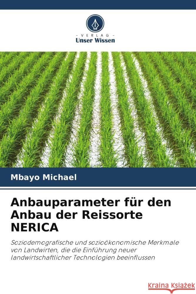 Anbauparameter für den Anbau der Reissorte NERICA Michael, Mbayo 9786208381363