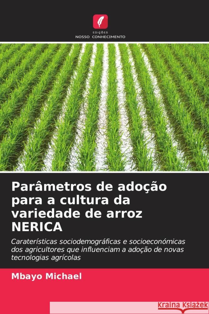 Parâmetros de adoção para a cultura da variedade de arroz NERICA Michael, Mbayo 9786208381387