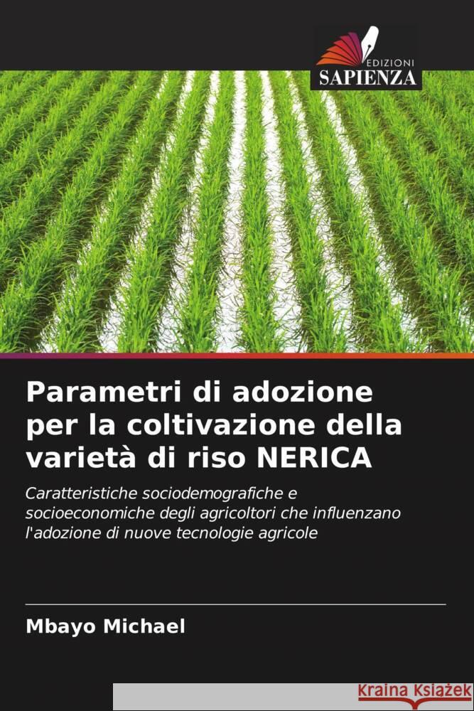 Parametri di adozione per la coltivazione della varietà di riso NERICA Michael, Mbayo 9786208381820