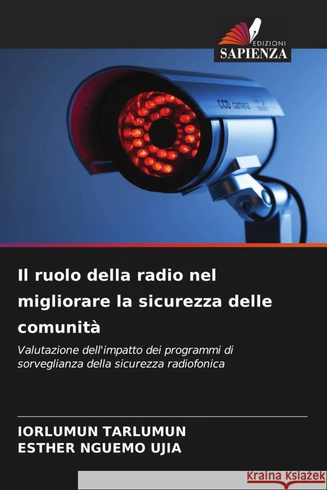 Il ruolo della radio nel migliorare la sicurezza delle comunità Tarlumun, Iorlumun, Nguemo Ujia, Esther 9786208382285