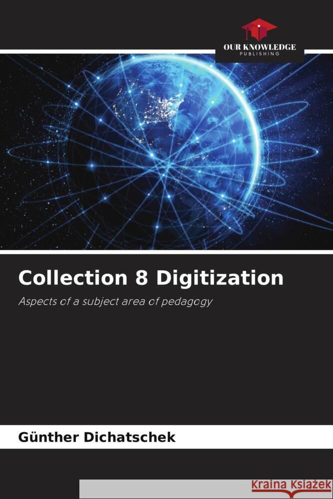 Collection 8 Digitization Dichatschek, Günther 9786208382315