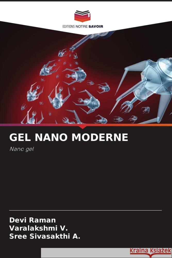 GEL NANO MODERNE Raman, Devi, V., Varalakshmi, A., Sree Sivasakthi 9786208386146