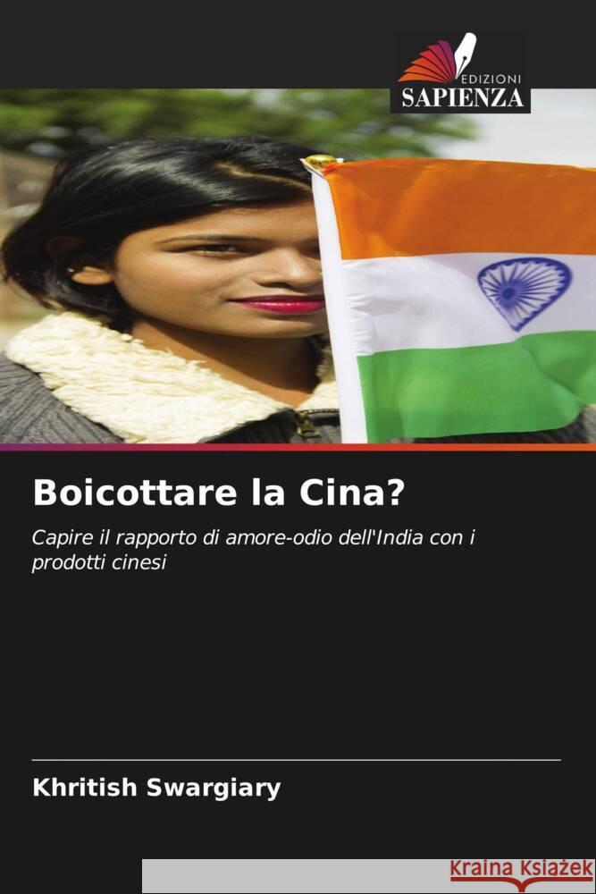 Boicottare la Cina? Swargiary, Khritish 9786208387082 Edizioni Sapienza