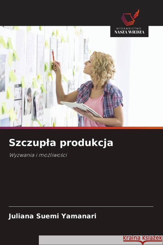 Szczupla produkcja Yamanari, Juliana Suemi 9786208391041 Wydawnictwo Nasza Wiedza