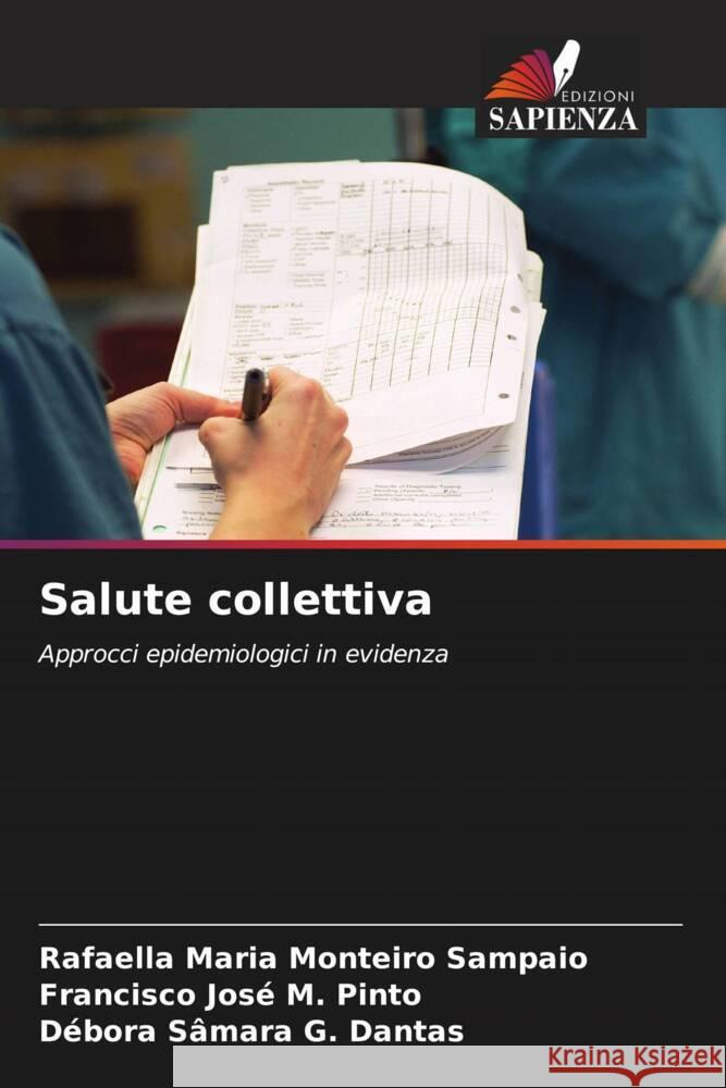 Salute collettiva Maria Monteiro Sampaio, Rafaella, José M. Pinto, Francisco, G. Dantas, Débora Sâmara 9786208391454