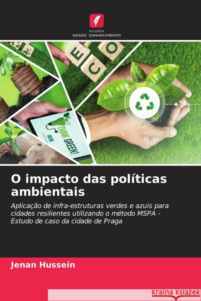 O impacto das políticas ambientais Hussein, Jenan 9786208395759 Edições Nosso Conhecimento