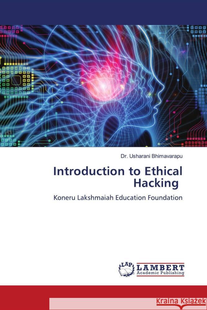 Introduction to Ethical Hacking Bhimavarapu, Dr. Usharani 9786208416850