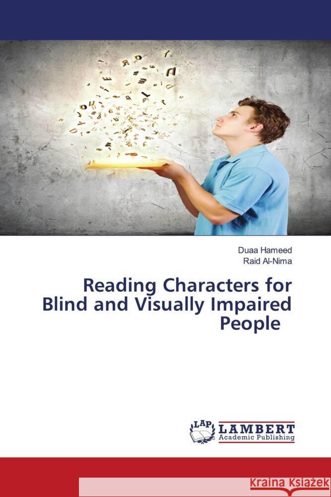 Reading Characters for Blind and Visually Impaired People Hameed, Duaa, Al-Nima, Raid 9786208420048