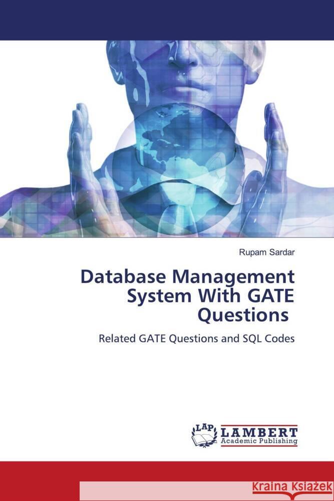 Database Management System With GATE Questions Sardar, Rupam 9786208421526