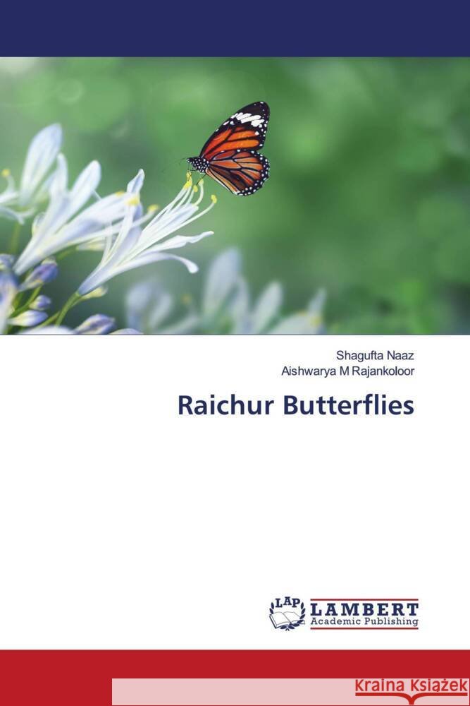 Raichur Butterflies Shagufta Naaz Aishwarya M 9786208431853