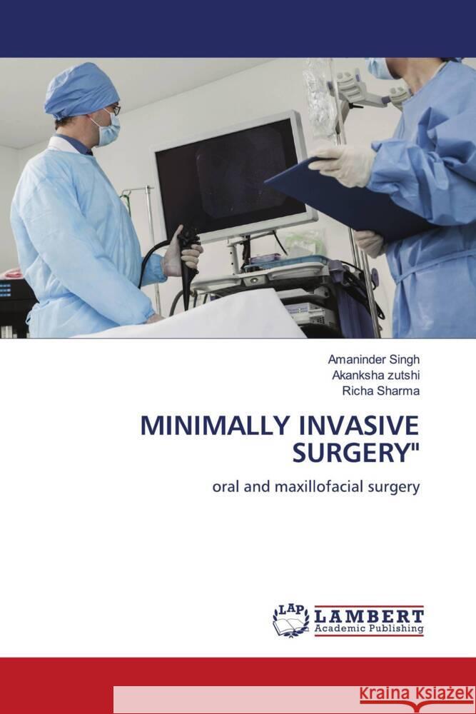 MINIMALLY INVASIVE SURGERY