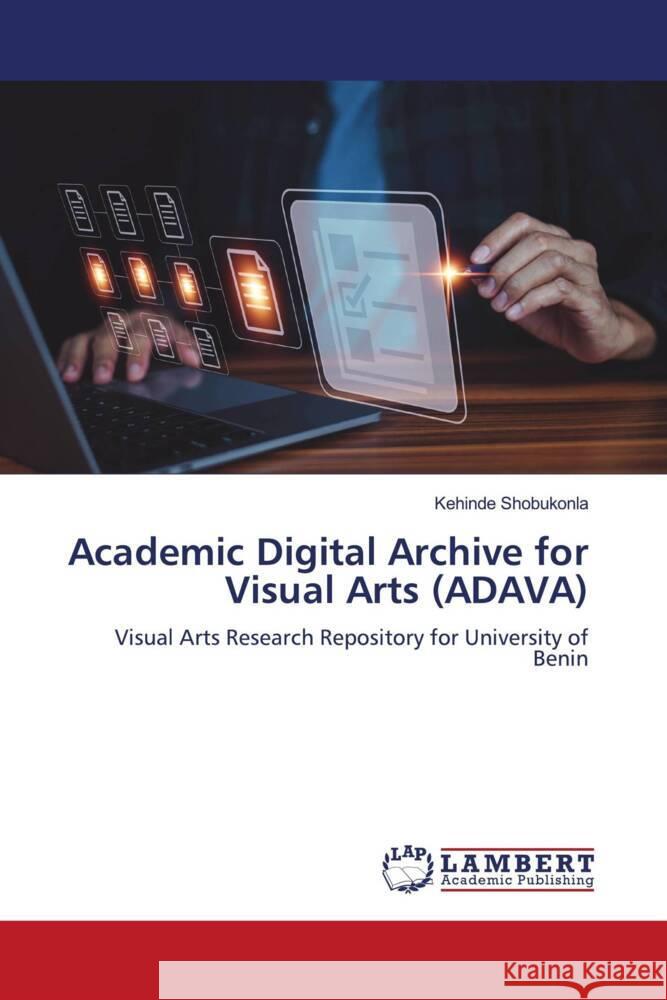 Academic Digital Archive for Visual Arts (ADAVA) Kehinde Shobukonla 9786208433666